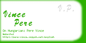 vince pere business card